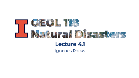 Thumbnail for GEOL118 Lecture 4.1: Igneous Rocks