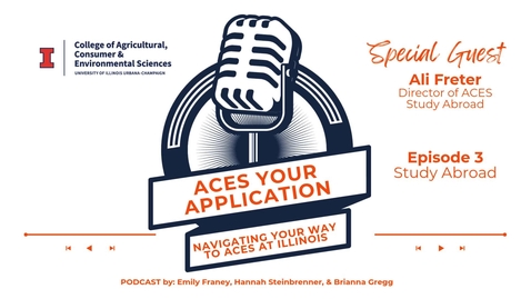 Thumbnail for ACES Your Application - Episode 3,  Study Abroad