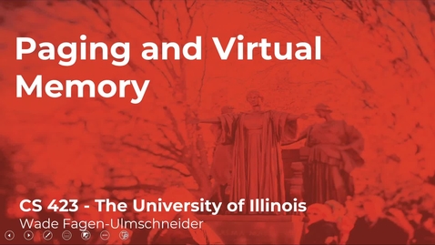 Thumbnail for CS 423 (Spring 2021) - Paging and Virtual Memory - Week 7 (5/6)