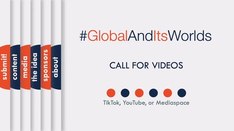 Thumbnail for entry #GlobalAndItsWorlds Announcement