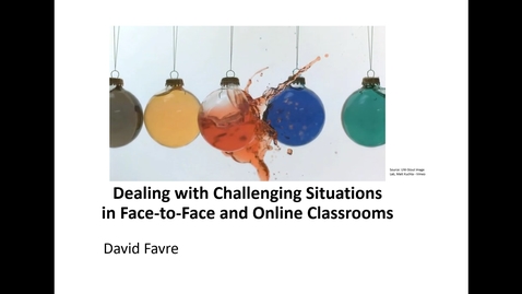 Thumbnail for Dealing with Challenging Situations in Face-to-Face and Online Classrooms