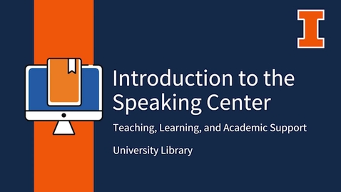 Thumbnail for Introduction to the Speaking Center
