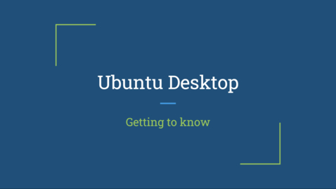 Thumbnail for Ubuntu Desktop Intro Tour - Part 3