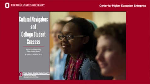 Thumbnail for Terrell Strayhorn - &quot;Cultural Navigators and College Student Success&quot;