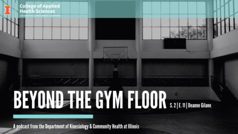 Thumbnail for Beyond the Gym Floor—Deanna Gilane