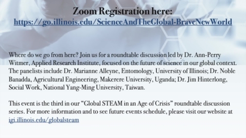 Thumbnail for entry IGI - Global STEAM Roundtable: Science and the Global in a Brave New World