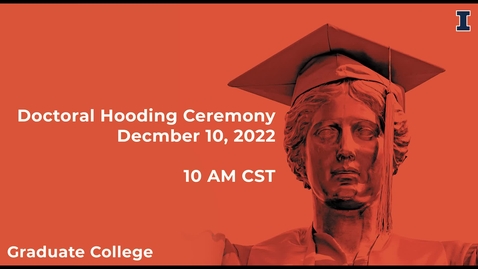 Thumbnail for Doctoral Hooding Ceremony, Dec 10, 2022