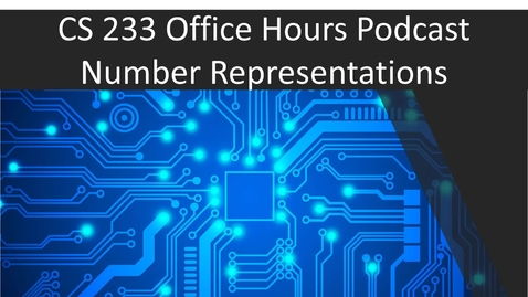 Thumbnail for entry CS 233 Office Hours Podcast: Arithmetic Machine