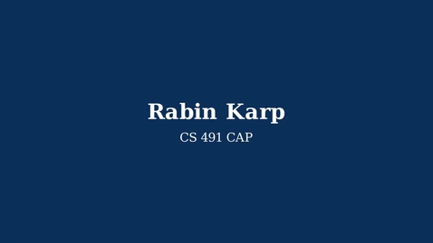 Thumbnail for CS 491: Rabin-Karp