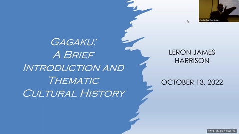 Thumbnail for CEAPS/EALC Speaker: “Gagaku: A Brief Introduction and Thematic Cultural History”Dr. LeRon Harrison (Independent Scholar/Musician)