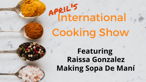 Thumbnail for entry International Cooking Show - April 21st, 2023