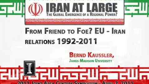 Thumbnail for From Friend to Foe? EU - Iran relations 1992-2011