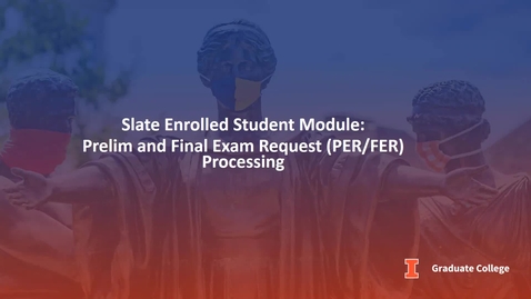 Thumbnail for Slate Enrolled Student Module: PER/FER Processing