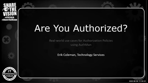 Thumbnail for 2C - Are You Authorized? Real-World Use-Cases Using AuthMan - Erik Coleman, Spring 2020 IT Pro Forum