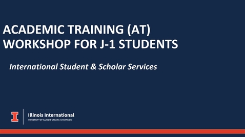 Thumbnail for Academic Training (AT) Workshop for J-1 Students
