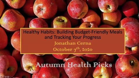 Thumbnail for Healthy Habits: Building Budget-Friendly Meals and Tracking Your Progress