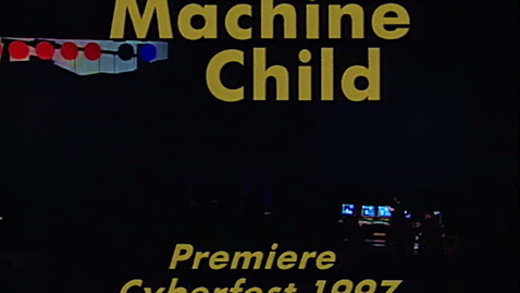 Thumbnail for Cyberfest_MachineChild