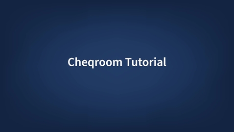 Thumbnail for Cheqroom Tutorial
