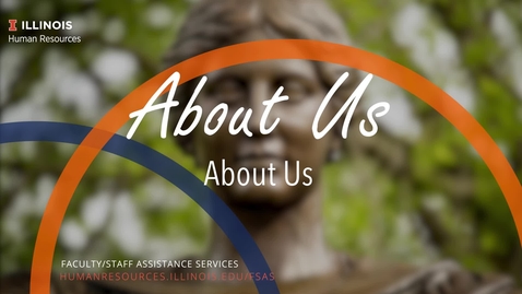 Thumbnail for About Us: Faculty/Staff Assistance Services