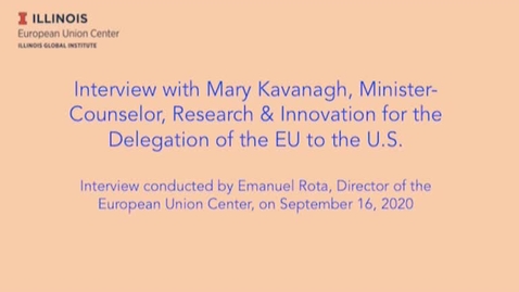 Thumbnail for Interview with Mary Kavanagh, Minister-Counselor, Research &amp; Innovation for the Delegation of the EU to the U.S.
