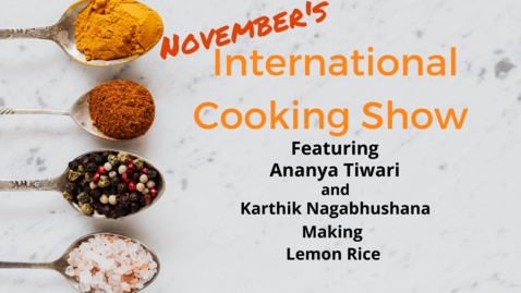 Thumbnail for International Cooking Show - November 4th, 2021