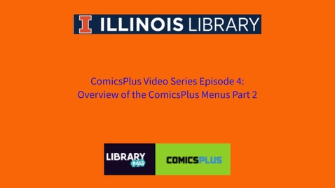Thumbnail for ComicsPlus Video #4: The Home Page Menu Options Part 2 (of 2)