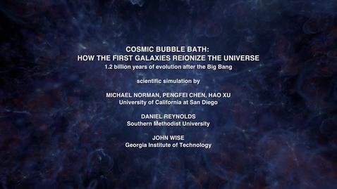 Thumbnail for Cosmic Bubble Bath: How the First Galaxies Reionize the Universe [evolving]