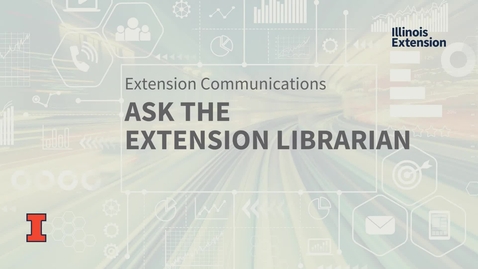 Thumbnail for EXT MarCom Ask the Extension Librarian