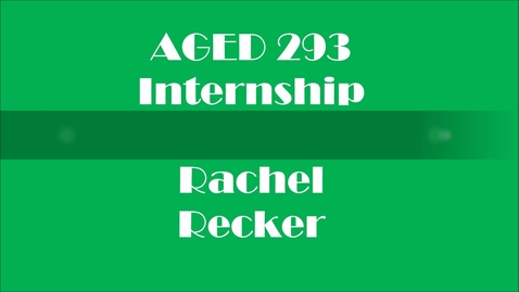 Thumbnail for entry Internship - 4-H Monroe County - Rachel Recker