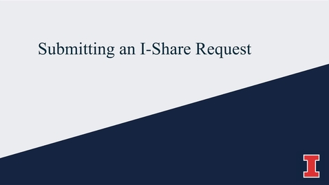 Thumbnail for Submitting an I-Share Request
