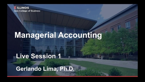 Thumbnail for entry Managerial Accounting (ACCY 503 A) Fall 2021