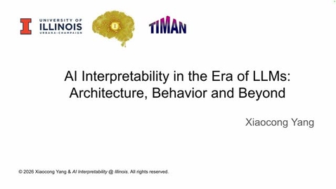 Thumbnail for Biologically Plausible AI (CS 591) - A Unified Framework of AI Interpretability in the Era of Large Language Models Part 1 - 3/30/26