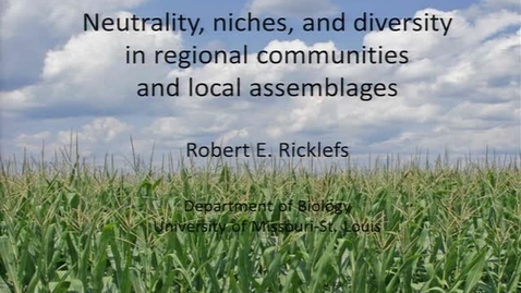 Thumbnail for NRES 2011 Fall Seminar Series - Robert E. Ricklefs
