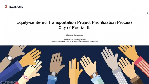 Thumbnail for An Equity-centered Transportation Project Prioritization Process for the City of Peoria, IL - Vismaya Jayakumar