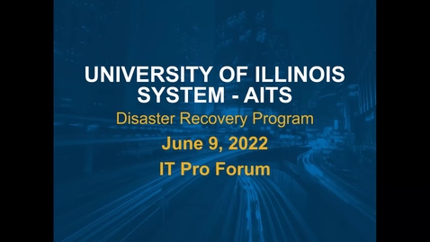 Thumbnail for AITS and Disaster Recovery (Birds of a Feather)