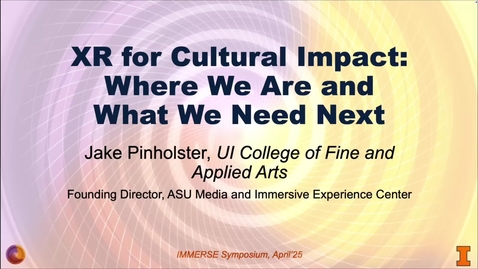 Thumbnail for 08 - XR for Cultural Impact□ Where We Are and What We Need Next 1