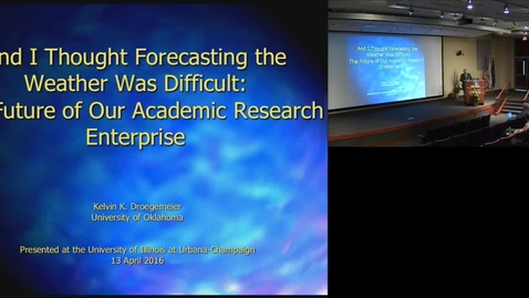 Thumbnail for And I Thought Forecasting the Weather Was Difficult: The Future of Our Academic Research Enterprise