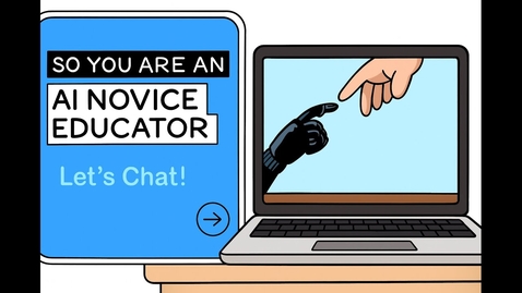 Thumbnail for 2. AI Novice Educator - let's explore AI!