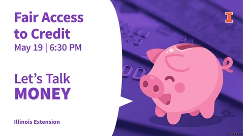 Thumbnail for Fair Access to Credit | Let’s Talk Money