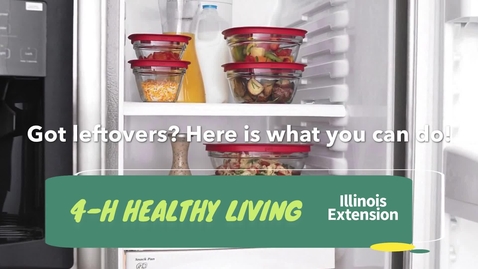 Thumbnail for entry Healthy Living: Properly Storage Leftovers