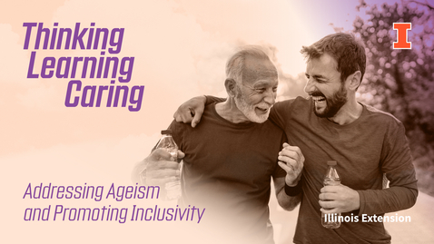 Thumbnail for Addressing Ageism and Promoting Inclusivity