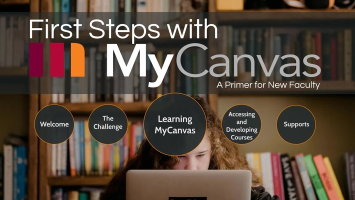 First Steps with MyCanvas- a Faculty Primer