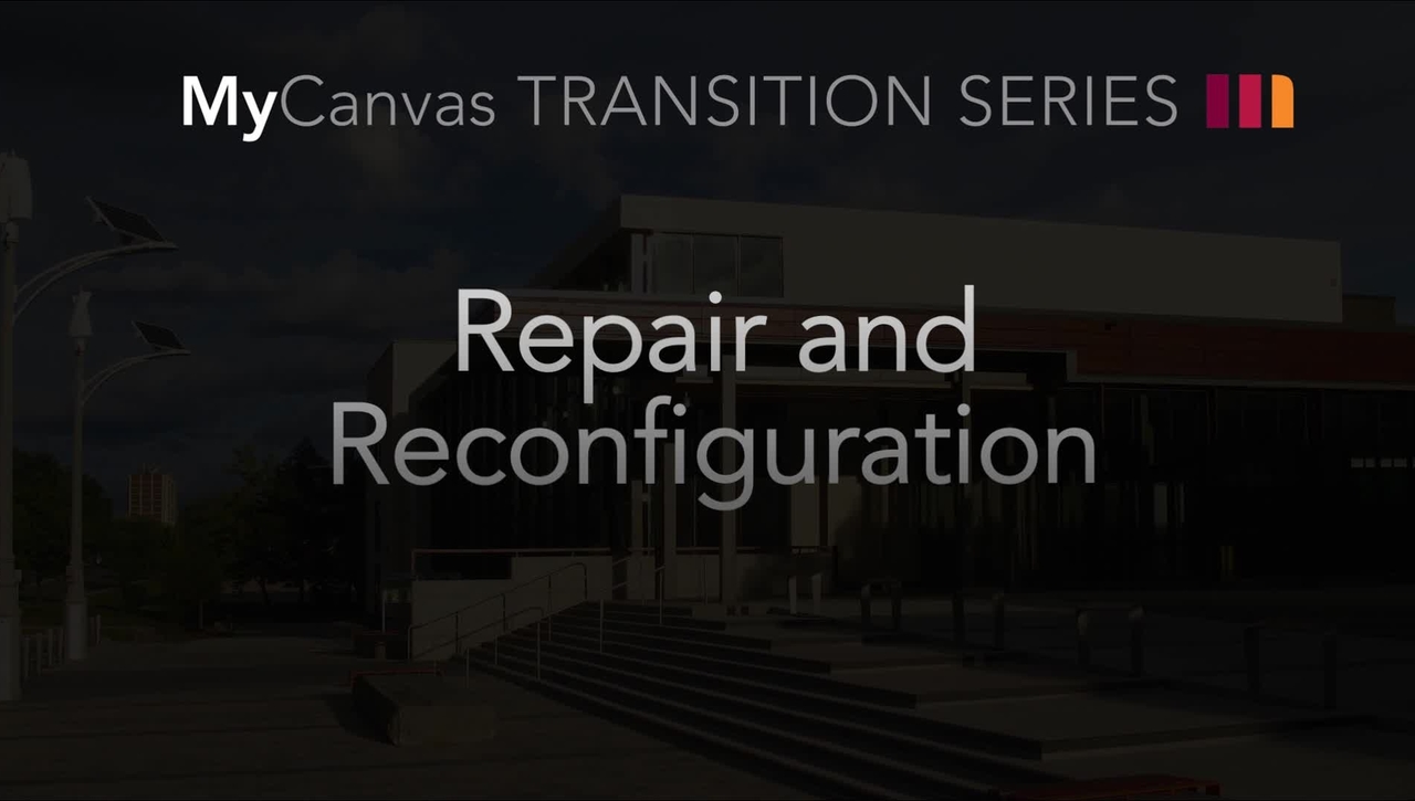 eLearn to MyCanvas- Repair and Reconfigure -Chaptered