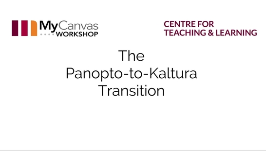 Panopto-to-Kaltura Transition- Manual Transfer and Content Editing