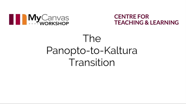 Panopto-to-Kaltura Transition- Manual Transfer and Content Editing