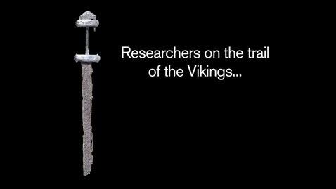Thumbnail for entry British Museum Vikings exhibition helps researchers translate Norse heritage