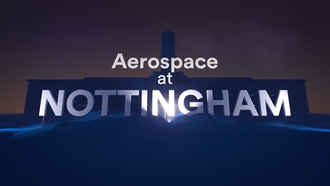 Thumbnail for What if? Aerospace at Nottingham