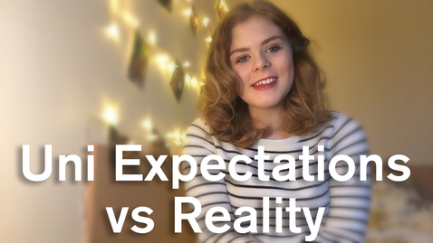 Thumbnail for entry Vlog: What's uni really like? Expectations vs reality