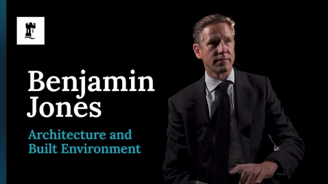 Thumbnail for Benjamin Jones - Research in Architecture and Built Environment