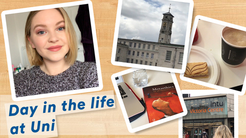 Thumbnail for entry Vlog: A day in the life at THE UNIVERSITY OF NOTTINGHAM